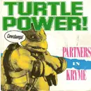 12inch Vinyl Single - Partners In Kryme - Turtle Power