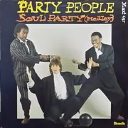 12inch Vinyl Single - Party People - Soul Party (Medley)