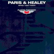 Paris & Healey - Ripped / Deep Throat