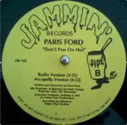 Paris Ford - Don't Pass On Her
