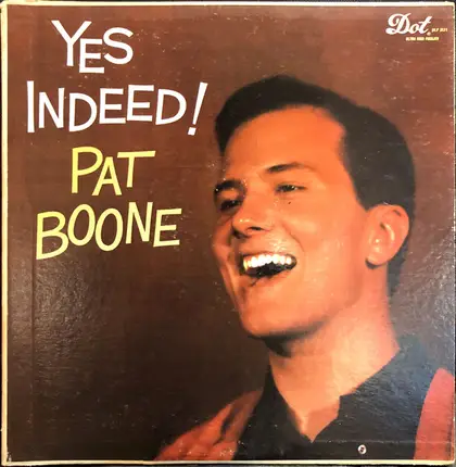 Pat Boone - Yes Indeed!