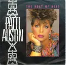 7inch Vinyl Single - Patti Austin - The Heat Of Heat