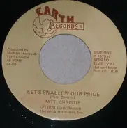 Patti Christie - Let's Swallow Our Pride / Headin' South For The Winter