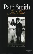 Patti Smith - Just Kids: Die Geschichte einer Freundschaft