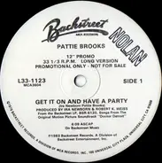 Pattie Brooks - Get It On And Have A Party