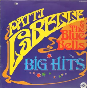 Patti LaBelle - Big Hits