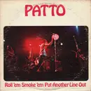 LP - Patto - Roll 'Em Smoke 'Em Put Another Line Out