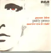 7inch Vinyl Single - Patty Pravo - Pazza Idea