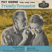 Pat Boone - Pat Boone Sings Songs From Friendly Persuasion