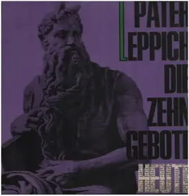 Pater Leppich - Die Zehn Gebote