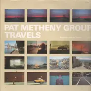 Pat Metheny Group - Travels