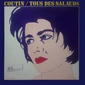 Patrick Coutin - Tous Des Salauds