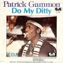 7inch Vinyl Single - Patrick Gammon - Do My Ditty