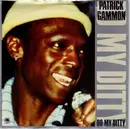 7inch Vinyl Single - Patrick Gammon - Do My Ditty