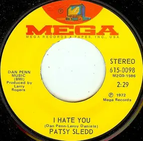 Patsy Sledd - I Hate You