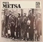 Paul Metsa - 59 Coal Mines b/w Stars Over The Prairie