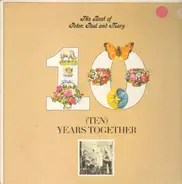 Peter, Paul And Mary - The Best Of Peter, Paul And Mary: (Ten) Years Together
