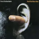 CD - Paul Butterfield - Put It In Your Ear