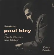 Paul Bley With Charles Mingus , Art Blakey - Introducing Paul Bley