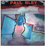 LP - Paul Bley - Tango Palace