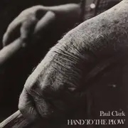 LP - Paul Clark - Hand To The Plow