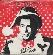 7'' - Paul French - It's Christmas (And I Love You) / Nativity