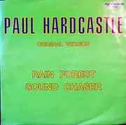 7inch Vinyl Single - Paul Hardcastle - Rain Forest / Sound Chaser