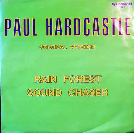 Paul Hardcastle - Rain Forest / Sound Chaser