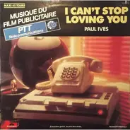 Paul Ives - I Can't Stop Loving You