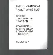 Paul Johnson - Just Whistle