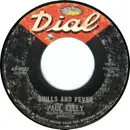 7inch Vinyl Single - Paul Kelly - Chills And Fever / Only Your Love