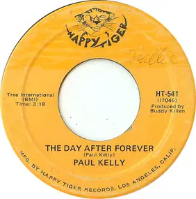 Paul Kelly - The Day After Forever