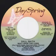 Paul Smith - Wait Upon the Lord