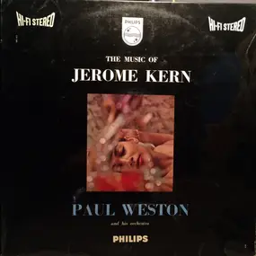 Paul Weston & His Orchestra - The Music of Jerome Kern