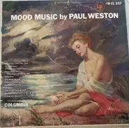 Paul Weston And His Orchestra - Mood Music By Paul Weston
