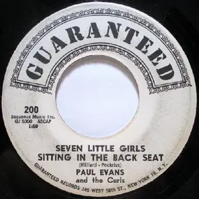 paul Evans - Seven Little Girls Sitting In The Back Seat / Worshipping An Idol