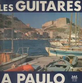 Paulo Quilici - Les Guitares à Paulo