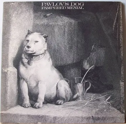 Pavlov's Dog - Pampered Menial