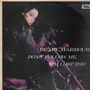 LP - Pearl Harbour - Dont Follow Me, I'm Lost Too