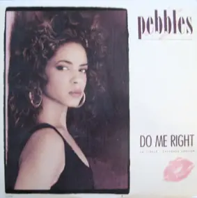 Pebbles - Do Me Right