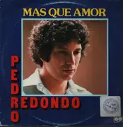 LP - Pedro Redondo - Mas Que Amor