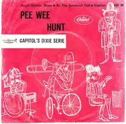 Pee Wee Hunt - Capitol's Dixie Series