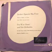 Pee Wee Hunt And His Orchestra - Bechet-Spanier Big Four