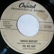 Pee Wee Hunt And His Orchestra - The Object Of My Affection / Swedish Rhapsody