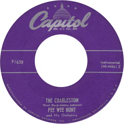 Pee Wee Hunt And His Orchestra - Twelfth Street Rag / The Charleston