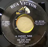 Pee Wee King & His Band - (I Tasted) Tears On Your Lips / A Catchy Tune