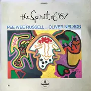 Pee Wee Russell And Oliver Nelson And His Orchestra - The Spirit Of '67