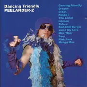 CD - Peelander-Z - Dancing Friendly