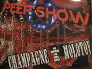 Peep Show - Champagne & Molotov