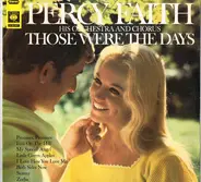 Percy Faith And His Orchestra And Chorus - Those Were the Days